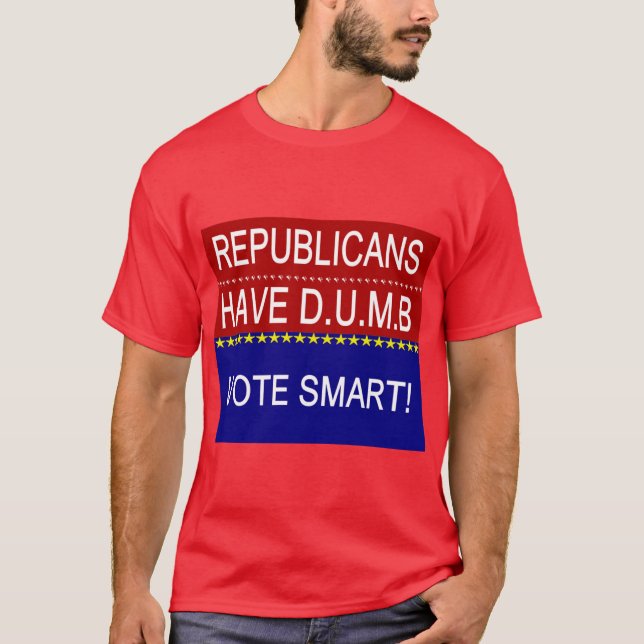 Camiseta Republicanos Têm D.U.M.B. (Frente)