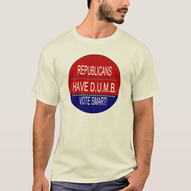 Camiseta Republicanos Têm D.U.M.B. (Frente)