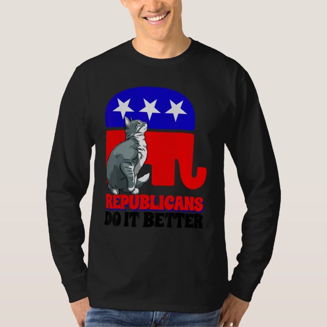 Camiseta Republicans Do It Better Cat Politics USA American (Frente)