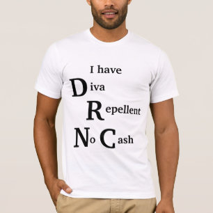 Camiseta Repulsivo de Diva Sem T's de Dinheiro