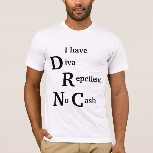 Camiseta Repulsivo de Diva Sem T's de Dinheiro (Frente)