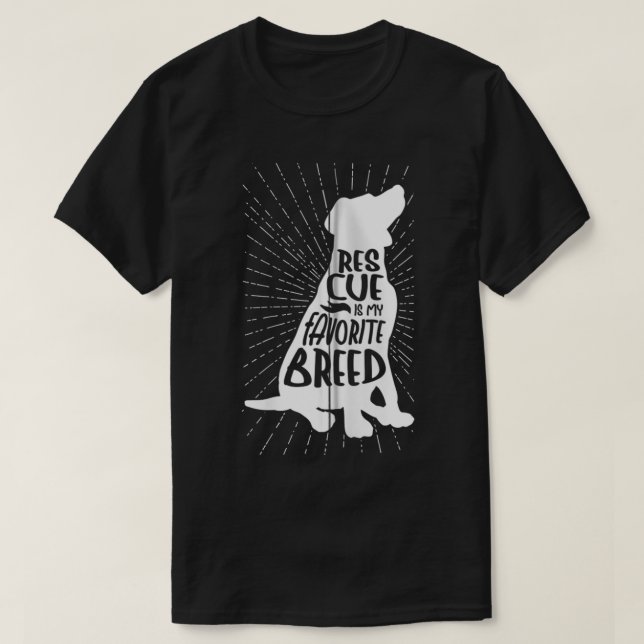Camiseta Rescue Dog Is My Favorite Breed Dog Paw Animal Lov (Frente do Design)