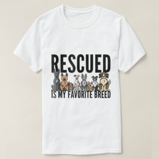 Camiseta Rescued Is My Favorite Breed Dog Lover Design