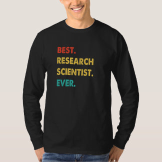 Camiseta Research Scientist Retro Best Research Scientist E