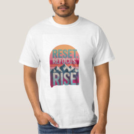 Camiseta "Reset,Refocus,Rerise" quotes men's Tshirt