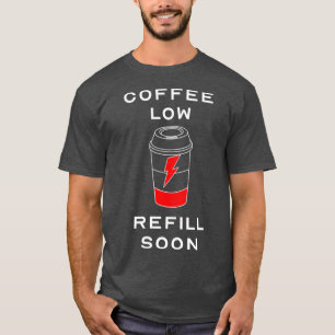 Camiseta Resfriamento Baixo Café Em Breve Café Engraçado Lo