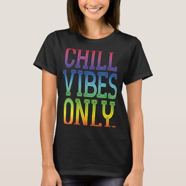 Camiseta Resfriar apenas o arco-íris VIbes (Frente)