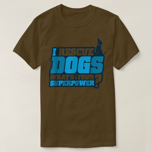 Camiseta Resgate Cachorros O que é o seu super poder Pet Lo (Frente do Design)