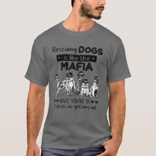 Camiseta Resgate De Cães É Como O Resgate De Cachorros Da