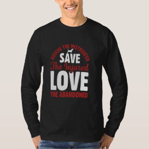 Camiseta Resgate Maltratado Salvar Amor Ferido Abandonado A