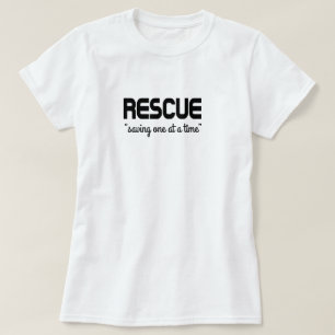 Camiseta Resgate "salvando um de cada vez"