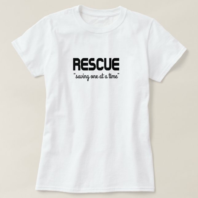 Camiseta Resgate "salvando um de cada vez" (Frente do Design)