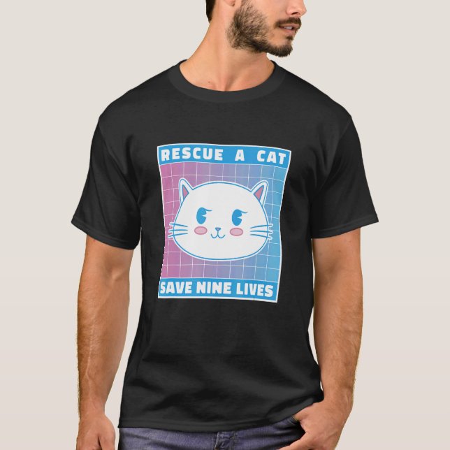 Camiseta Resgate Um Gato Salvar Nove Vidas O Kit De Proprie (Frente)