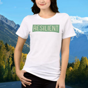 Camiseta RESILIENT – Força • Crescimento