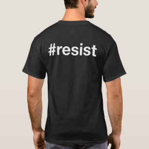 Camiseta #resist (frente e verso)