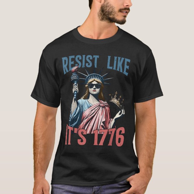 Camiseta Resist Like Its 1776 No Kings Liberty Statue 4th O (Frente)