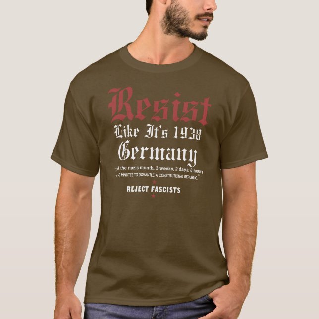 Camiseta RESIST Like It's 1938 Germany - Save Our Country  (Frente)