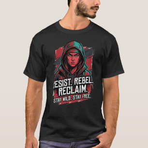 Camiseta Resist Rebel Reclaim – Motivação Streetwe