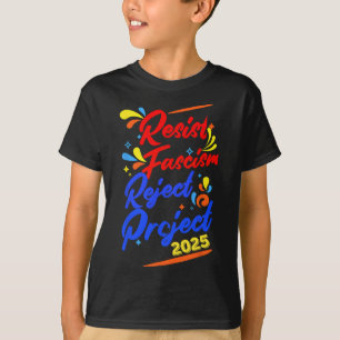 Camiseta Resista ao Fascismo Rejeite o Projeto 2025 1