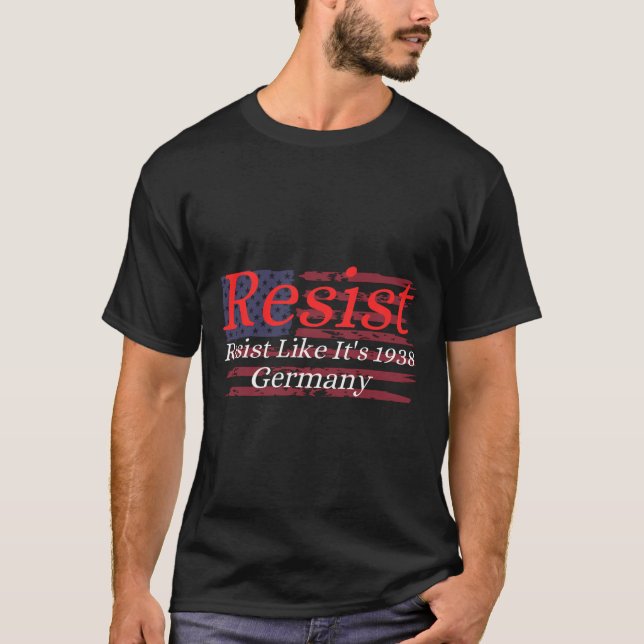 Camiseta Resiste como se fosse 1938 Alemanha 13 (Frente)