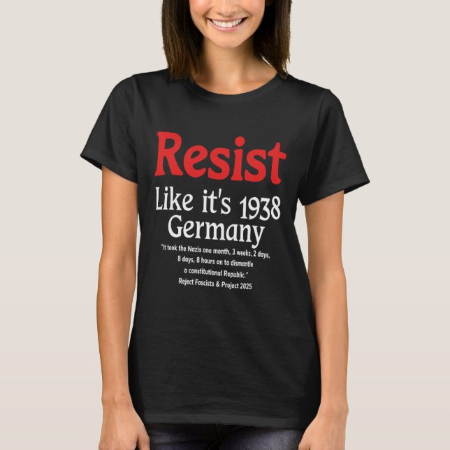 Camiseta Resiste como se fosse 1938 Alemanha 18 (Frente)