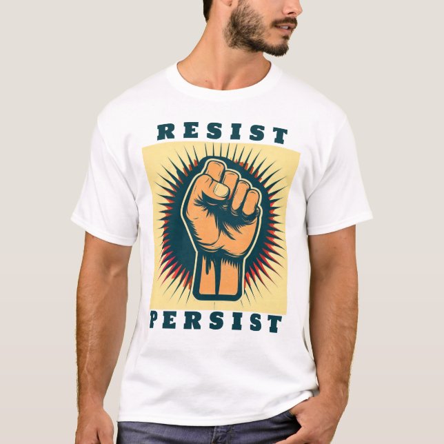 CAMISETA RESISTE - PERSISTE (Frente)