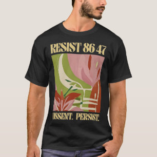Camiseta Resistência 8647 Discordância Persiste Anti-Trump