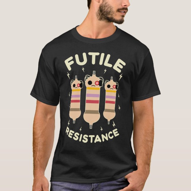 Camiseta Resistência inútil Resistência Engraçada Resistênc (Frente)