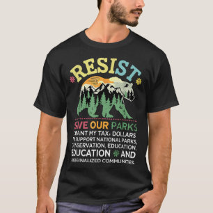 Camiseta Resistência Salve Nossos Parques Apoiam o National