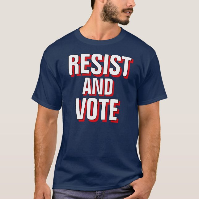 Camiseta Resistir E Votar - Luta Anti-Trump Contra A Oligar (Frente)