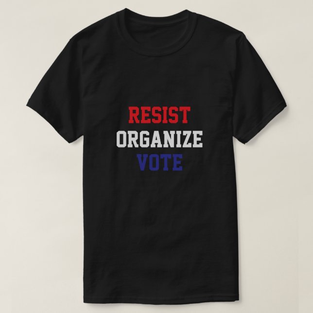 Camiseta Resistir Organizar Votar (Frente do Design)