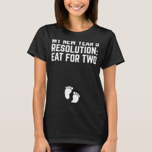 Camiseta Resolução de Ano Novo Comer Para Dois Pais Futuros