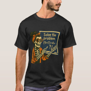 Camiseta Resolva O Problema 9x7+4 67 Meme Seis Sete Esquele