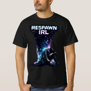 Camiseta RESPAWN IRL – Design de Esgotamento do Jogador com