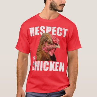 Camiseta Respect The Chicken Urban Farmer Backyard Chicken 