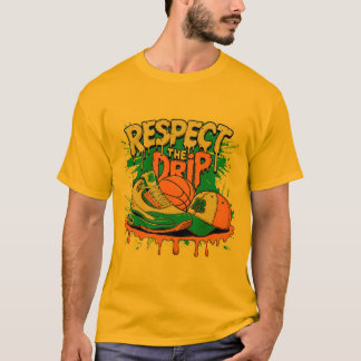 Camiseta Respect The Drip Basketball Streetwear T-Shirt