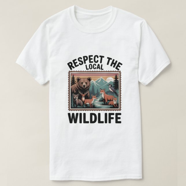 Camiseta Respect The Local Wildlife – Animal Lover Postage (Frente do Design)