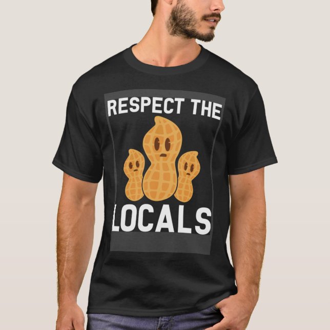 Camiseta Respect the locals peanut allergic nut allergy (Frente)