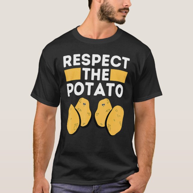 Camiseta RESPECT THE POTATO Is Potato Internet Meme Potato (Frente)
