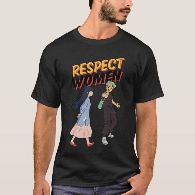 Camiseta Respect Women – Empowerment Tee for Him & Her (Frente)