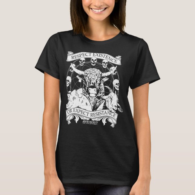 Camiseta Respeitar A Existência Ou Esperar Resistência (Frente)