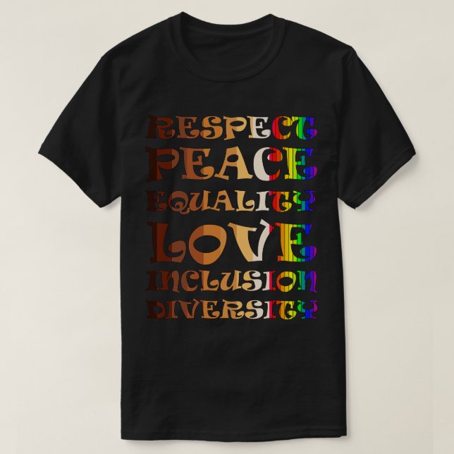 Camiseta Respeitar a igualdade de paz e a diversidade de in (Frente do Design)