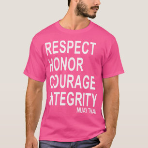 Camiseta Respeite a honestidade da coragem integridade Muay