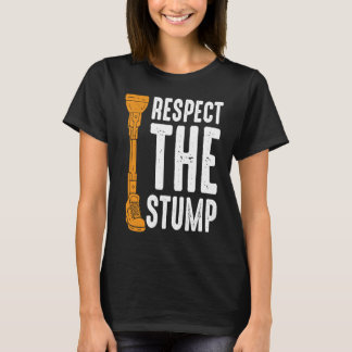 Camiseta Respeite a prótese da perna do toco