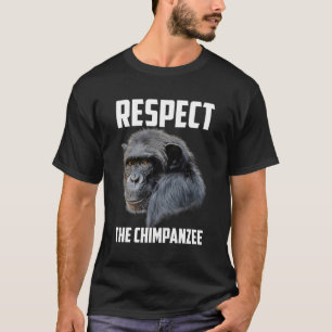 Camiseta Respeite Chimpanzé Macaco Chimp Ape Novelty Animal