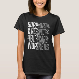 Camiseta Respeite Enfermeiros e Trabalhadores de Saúde Grev
