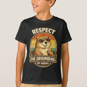 Camiseta Respeite O Groundhog Ele Sabe – Funny Groundhog D