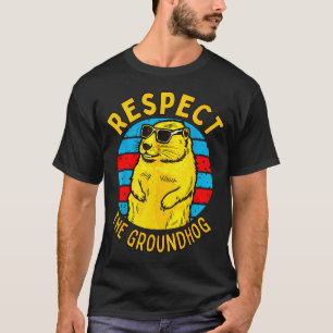 Camiseta Respeite O Groundhog Engraçado Woodchuck Dia Do Gr