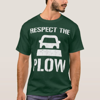 Camiseta Respeite O Motorista De Snowplow Engraçado.