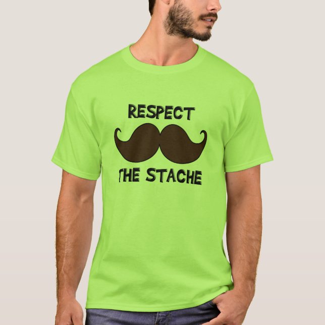 Camiseta Respeite o Moustache do bigode de Stache (Frente)